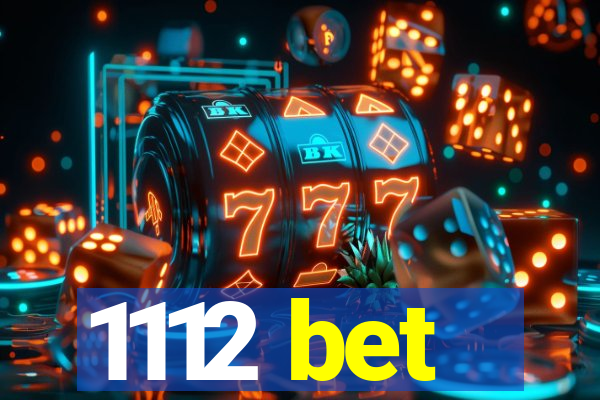 1112 bet